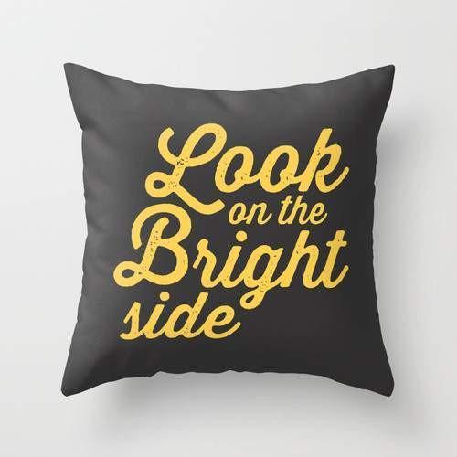 LOOK ON THE BRIGHT SIDE Pillow - BigCamp Store